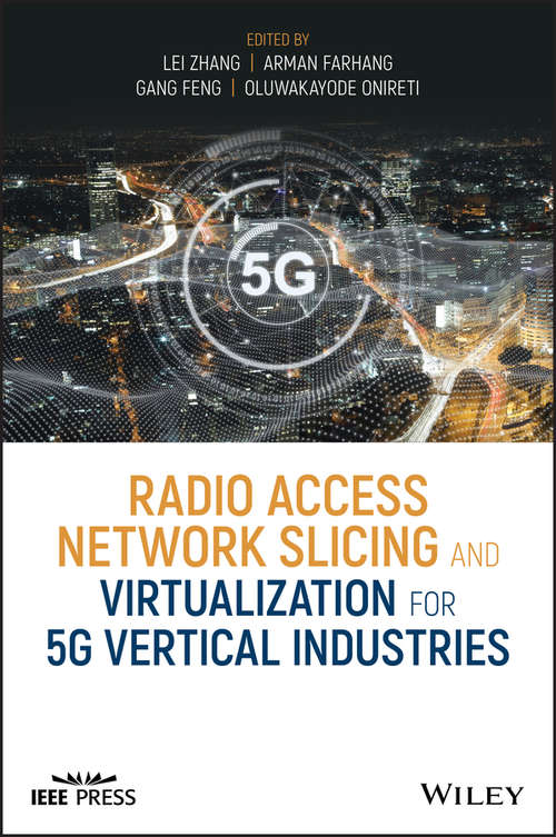 Radio Access Network Slicing and Virtualization for 5G Vertical Industries (Wiley - IEEE)