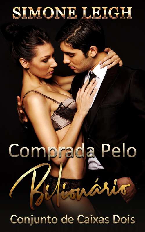 Book cover of Comprada pelo Bilionário: Conjunto de Caixas Dois (Comprada pelo Bilionário #2)