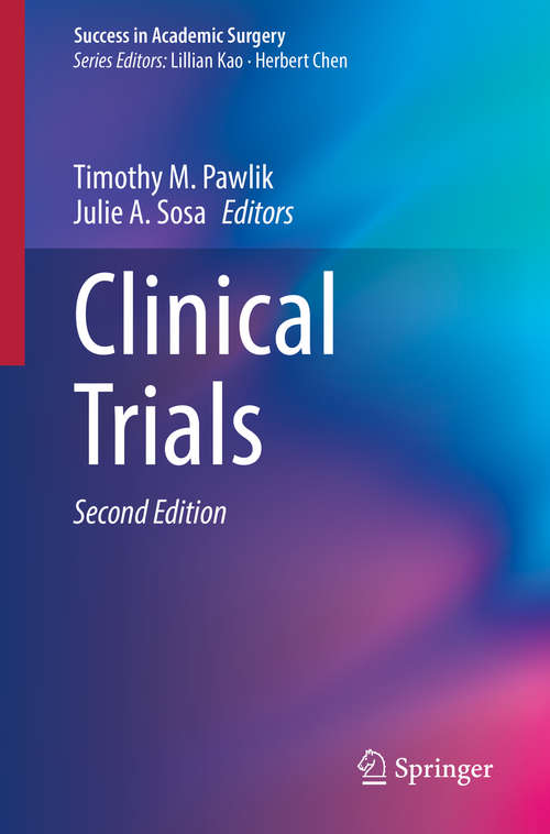 Clinical Trials: Clinical Trials (Success in Academic Surgery)