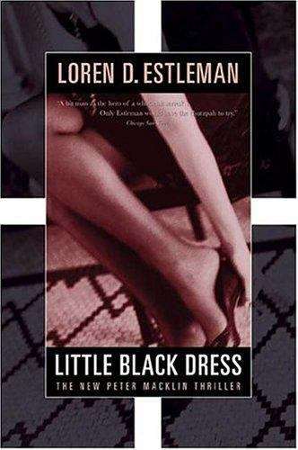 Little Black Dress: A Peter Macklin Novel of Suspense