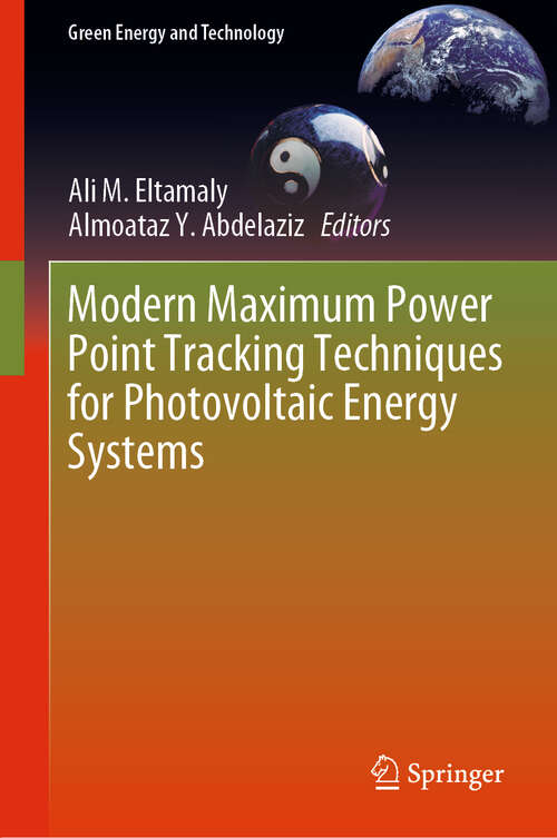 Cover image of Modern Maximum Power Point Tracking Techniques for Photovoltaic Energy Systems