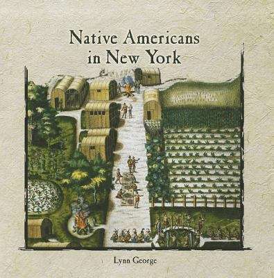 Book cover of Native Americans In New York (Primary Sources Of New York City And New York State Series)