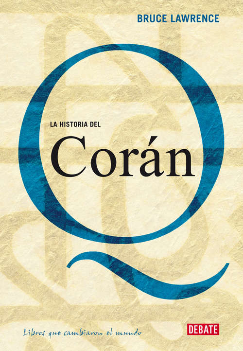Book cover of La historia del Corán