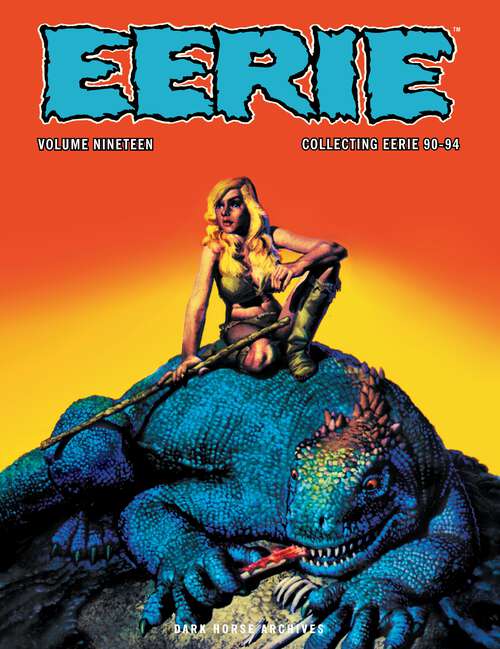 Book cover of Eerie Archives Volume 19: Collecting Eerie 90-94