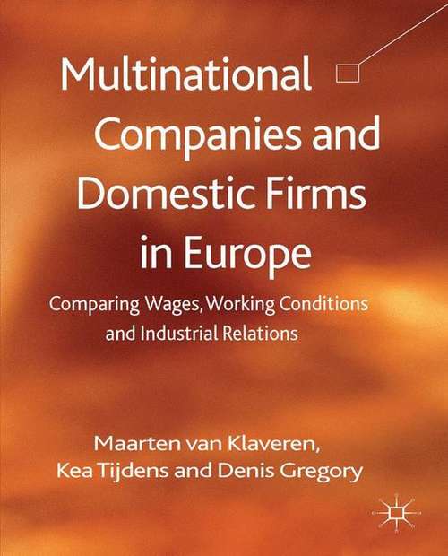 Book cover of Multinational Companies and Domestic Firms in Europe. Comparing Wages, Working Conditions and Industrial Relations