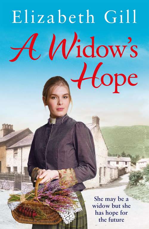 A Widow's Hope: When all is lost, can this widow find her hope again?