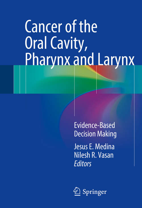 Book cover of Cancer of the Oral Cavity, Pharynx and Larynx