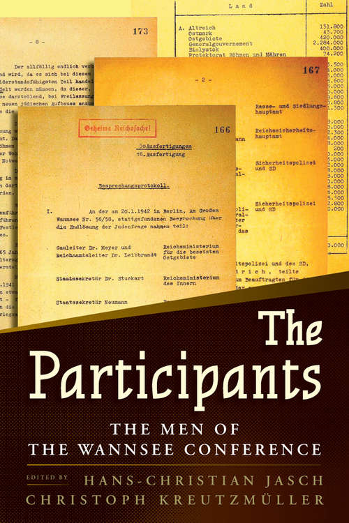 The Participants: The Men of the Wannsee Conference