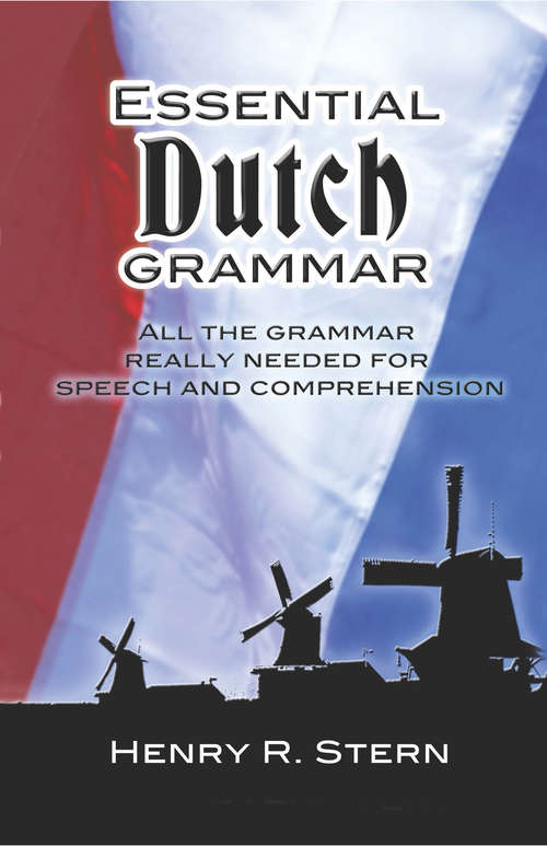 Book cover of Essential Dutch Grammar