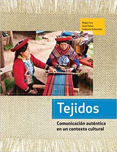Book cover of Tejidos: Comunicación Auténtica En Un Contexto Cultural