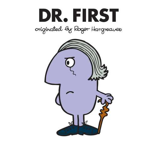Book cover of Dr. First (Doctor Who / Roger Hargreaves)