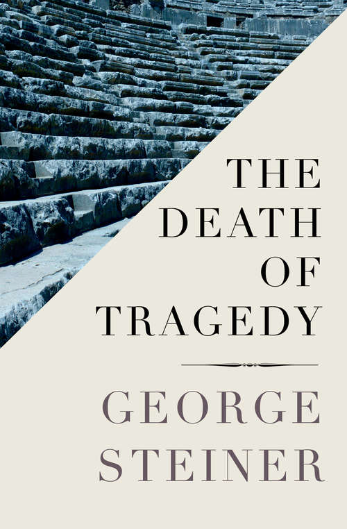 The Death of Tragedy