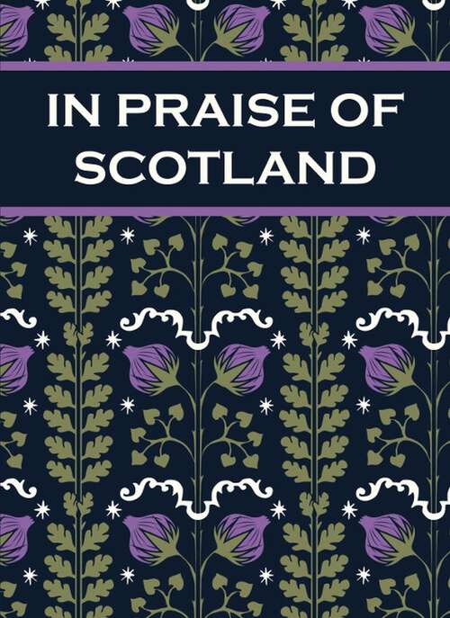 Book cover of In Praise of Scotland