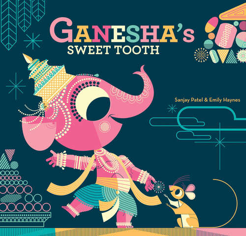 Book cover of Ganesha's Sweet Tooth