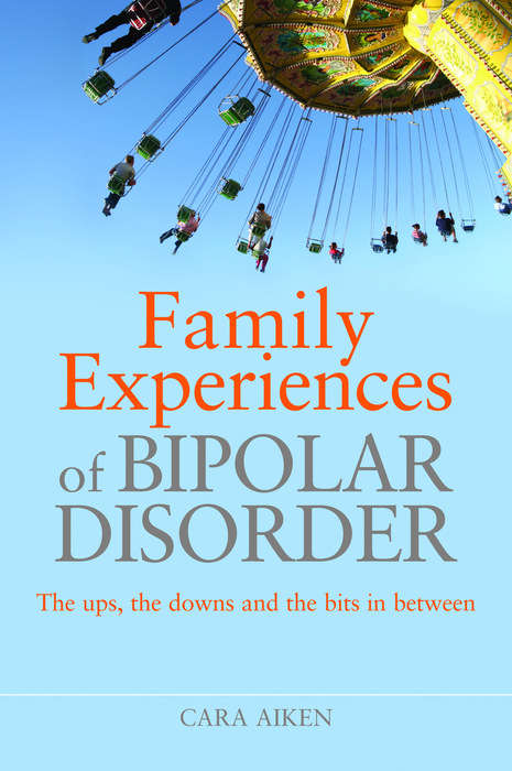 Book cover of Family Experiences of Bipolar Disorder