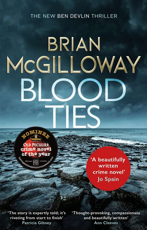 Book cover of Blood Ties: A gripping Irish police procedural, heralding the return of Ben Devlin