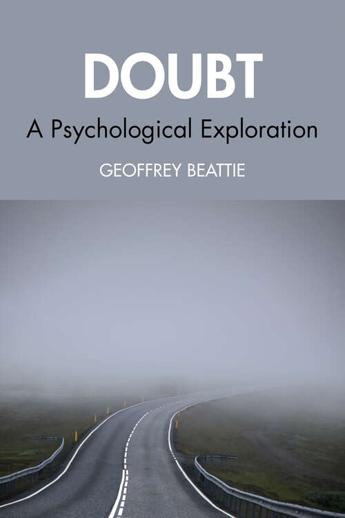 Book cover of Doubt: A Psychological Exploration