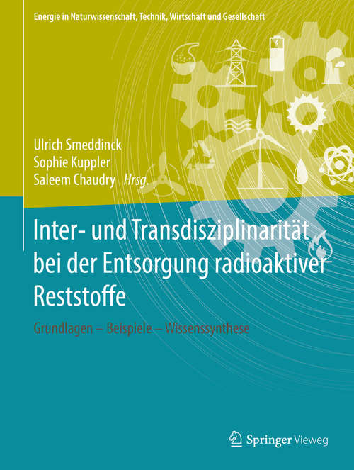 Book cover of Inter- und Transdisziplinarität bei der Entsorgung radioaktiver Reststoffe