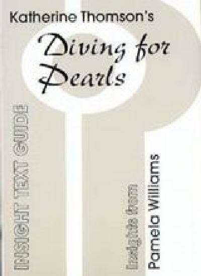 Insight text guide: Katherine Thomson's Diving for pearls (Insight text guide)