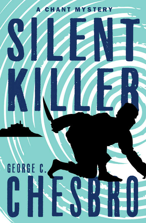 Book cover of Silent Killer (Chant Mystery #2)