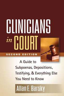 Book cover of Clinicians in Court, Second Edition