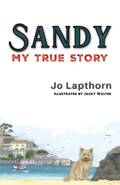 Book cover of Sandy: My True Story