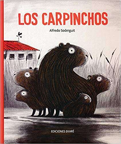 Book cover of Los carpinchos (Spanish Edition)