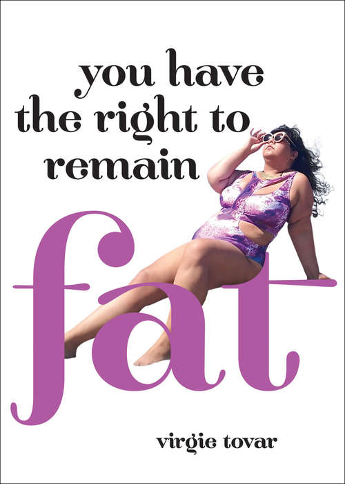 Book cover of You Have the Right to Remain Fat