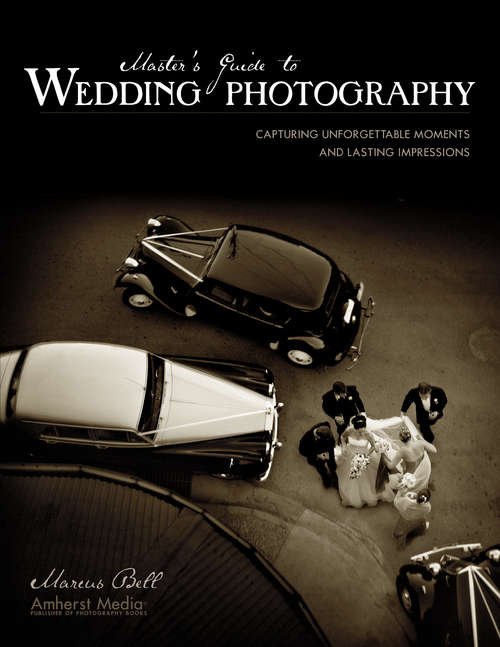 Book cover of Master's Guide to Wedding Photography
