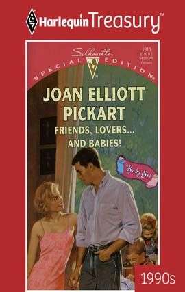 Book cover of Friends, Lovers...And Babies!