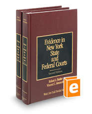 Evidence In New York State And Federal Courts 2d (New York Practice Series  #Volume 5A)