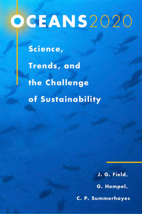 Oceans 2020: Science, Trends, and the Challenge of Sustainability