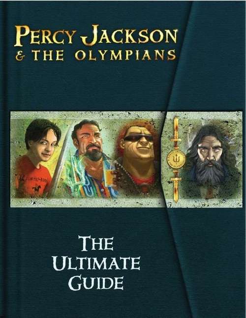 Book cover of Percy Jackson & the Olympians: The Ultimate Guide