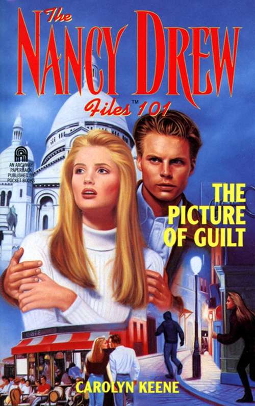 Book cover of The Picture of Guilt (The Nancy Drew Files #101)