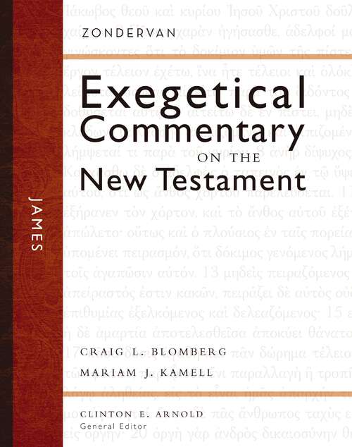 James (Zondervan Exegetical Commentary on the New Testament)