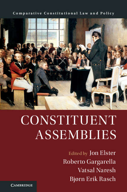 Constituent Assemblies (Comparative Constitutional Law And Policy Ser.)