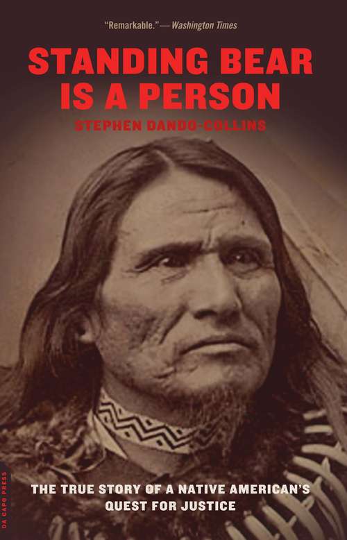 Book cover of Standing Bear is a Person: The True Story of a Native American's Quest for Justice