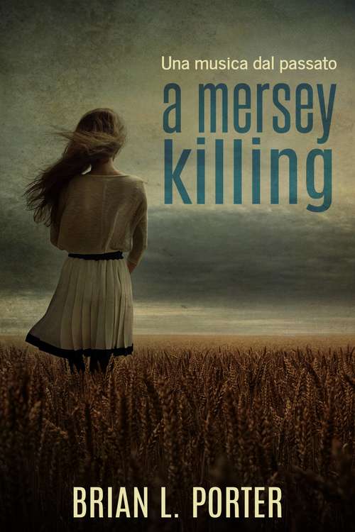 Book cover of A Mersey Killing - Una musica dal passato