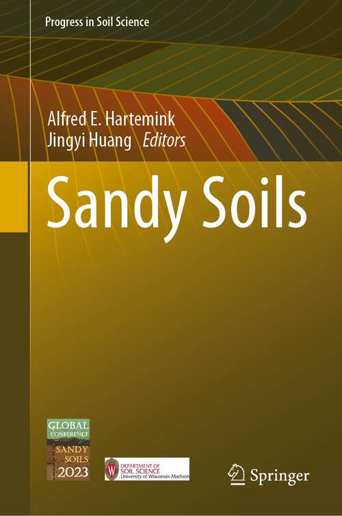 Book cover of Sandy Soils (1st ed. 2023) (Progress in Soil Science)