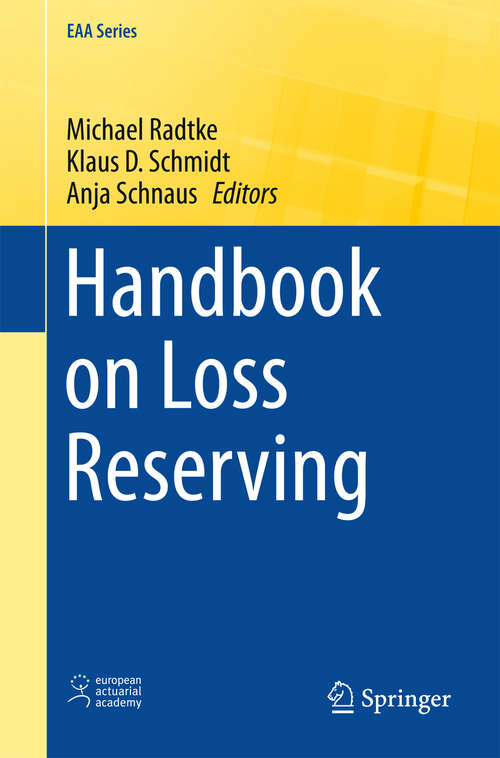 Handbook on Loss Reserving (EAA Series)