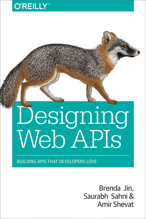 Book cover of Designing Web APIs: Building APIs That Developers Love