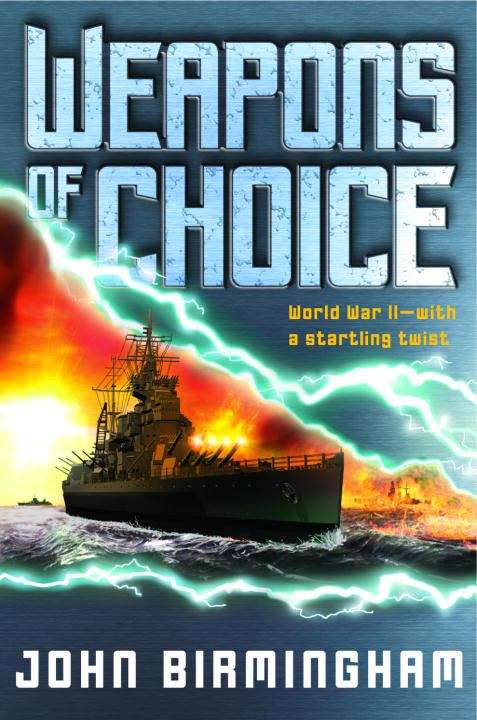 Book cover of Weapons of Choice: A Novel of the Axis of Time (Axis of Time #1)