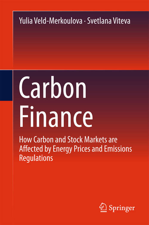 Book cover of Carbon Finance: How Carbon and Stock Markets are affected by Energy Prices and Emissions Regulations