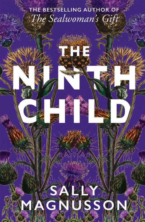 Book cover of The Ninth Child: The new novel from the author of The Sealwoman's Gift