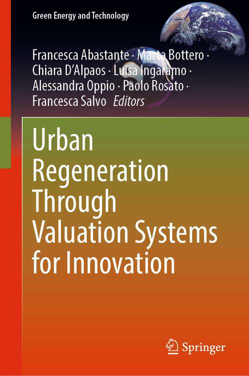 Urban Regeneration Through Valuation Systems for Innovation (Green Energy and Technology)