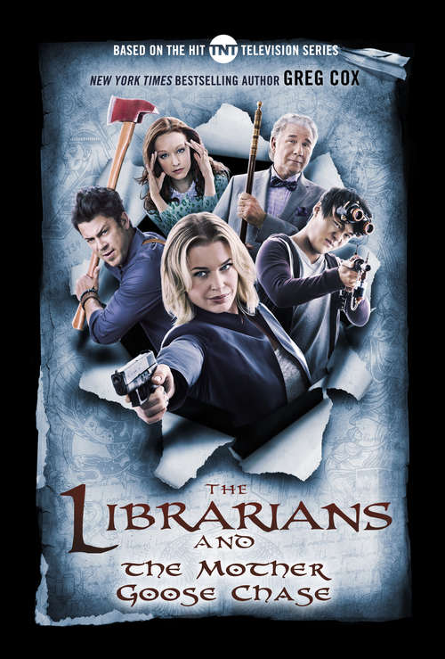 The Librarians and the Mother Goose Chase (Librarians #2)