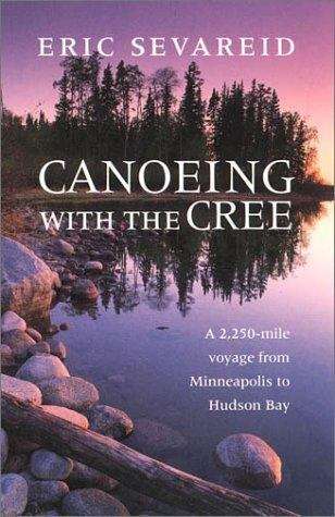 Book cover of Canoeing with the Cree