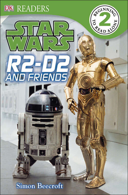 Book cover of DK Readers L2: Star Wars: R2-D2 and Friends (DK Readers Level 2)