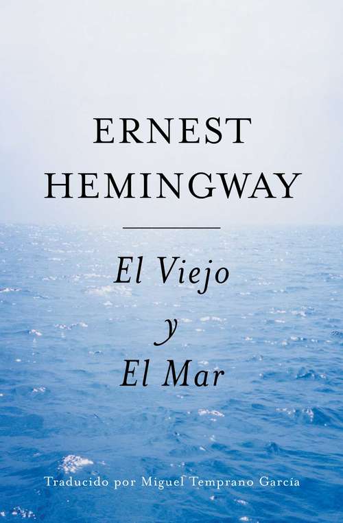 Book cover of El Viejo y El Mar (Spanish Edition)