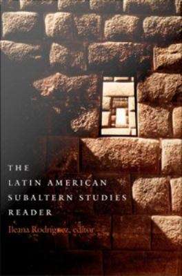 Book cover of The Latin American Subaltern Studies Reader